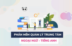 Danh sách 11 phần mềm quản lý trung tâm tiếng anh tốt nhất